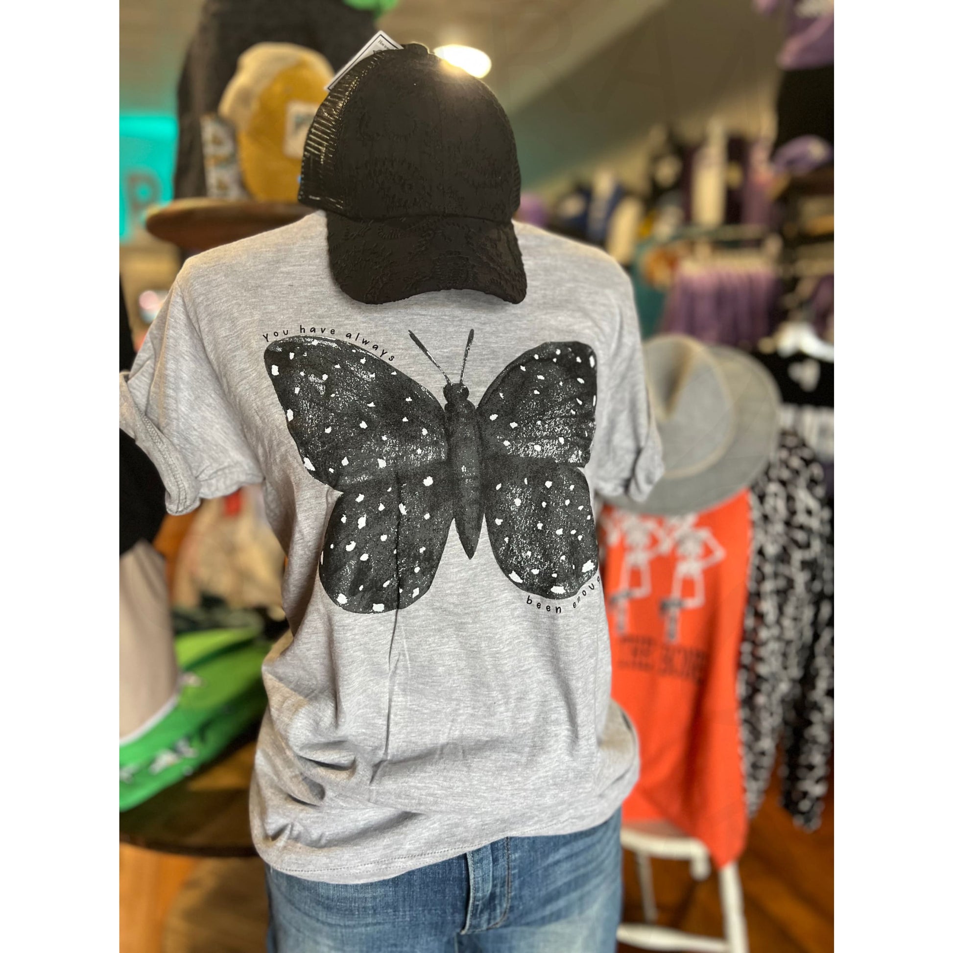 You Have Always Been Enough Butterfly Tee